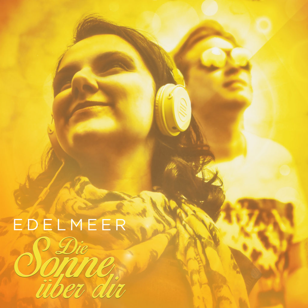 Die Single "Die Sonne über dir" ist die neue Single von Edelmeer!