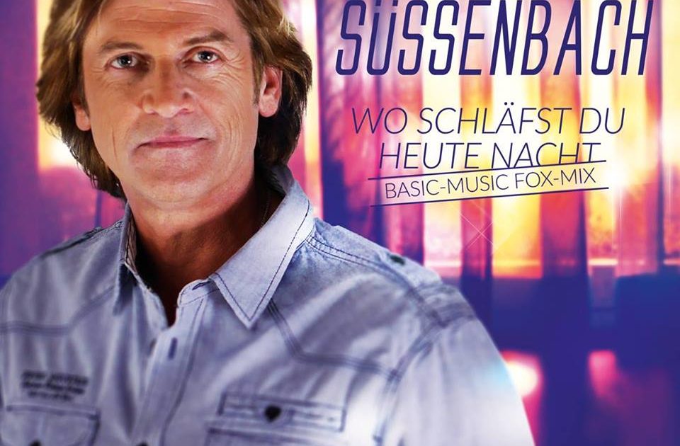 Hansi Süssenbach: Die dritte Singleauskopplung „Wo schläfst Du heute Nacht“.