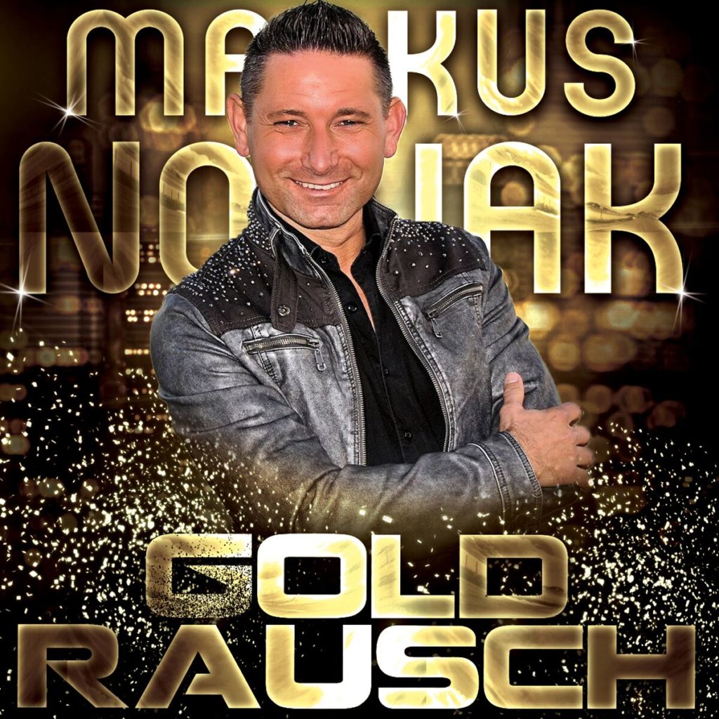 Markus Nowak: Seine neue Single "Goldrausch" ab sofort als Download erhältlich