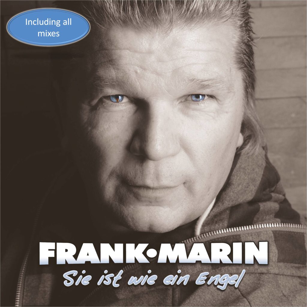 Frank Marin legt für die DJ´s nach mit gleich 3 Remixen von der Aktuellen Single "Sie Ist Wie Ein Engel"!