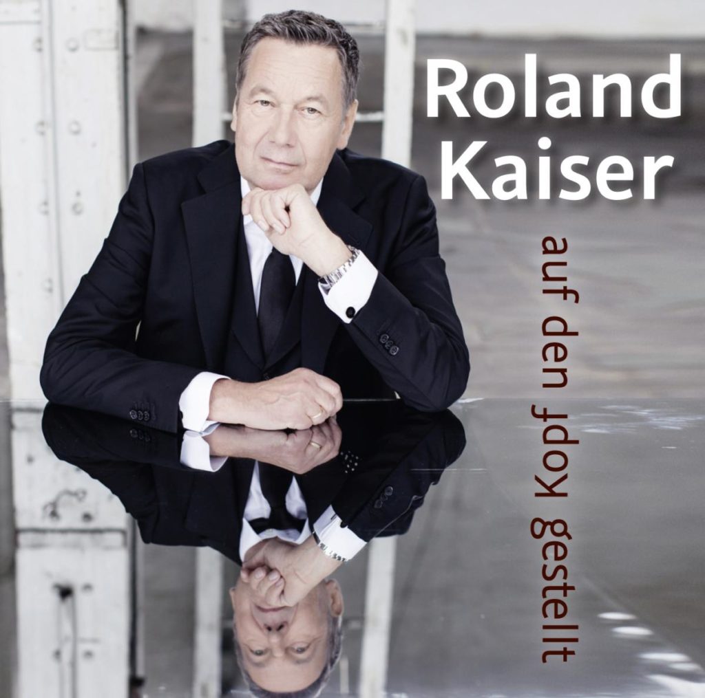 Roland Kaiser: "Auf den Kopf gestellt" - sein neues Album erscheint am 12. Februar 2016
