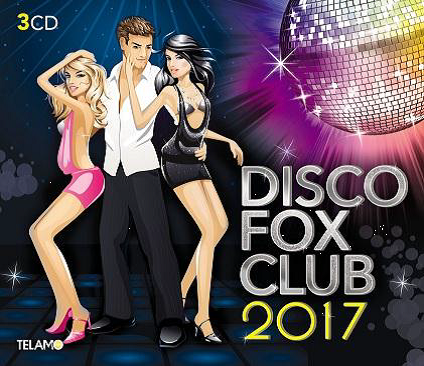 Garantiert fetentauglich und ideal zum Foxen - Discofox Club 2017 erscheint am 09.12. bei Telamo