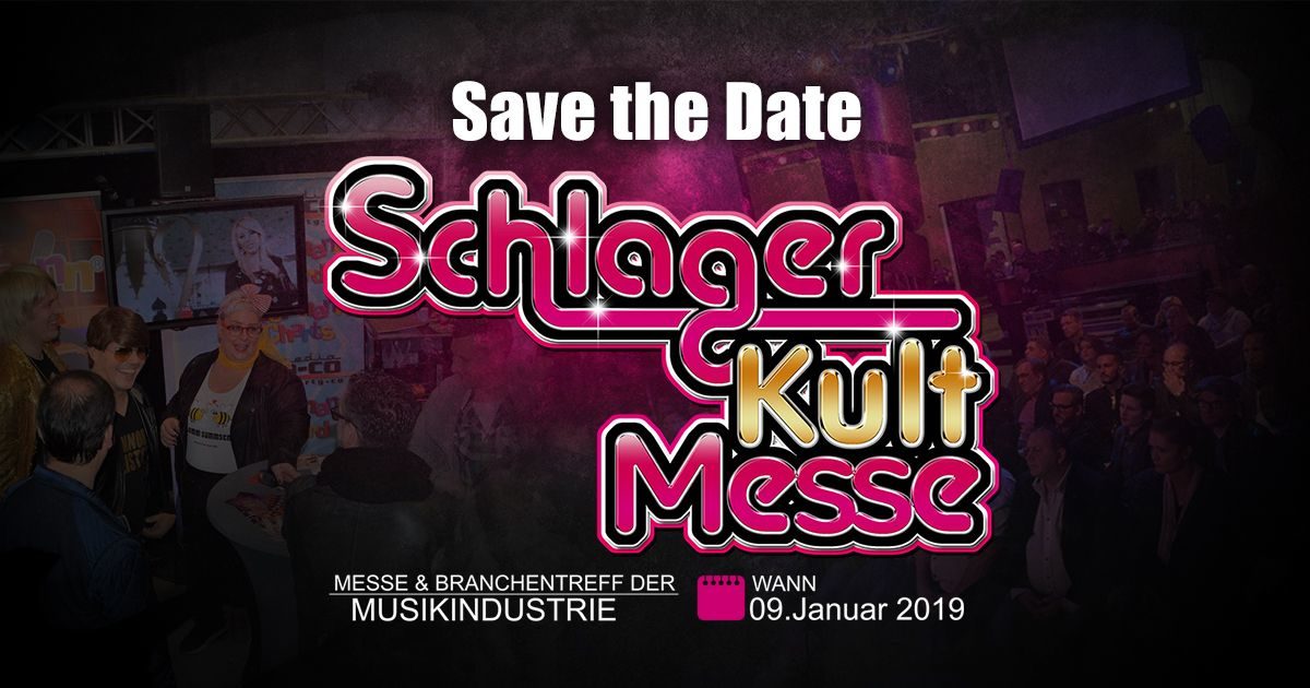 Alle Infos rund um die Schlager Kult Messe 2019