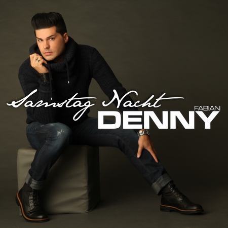 "Samstag Nacht" die neue Single von Denny Fabian aus dem kommenden "Best Of" Album!