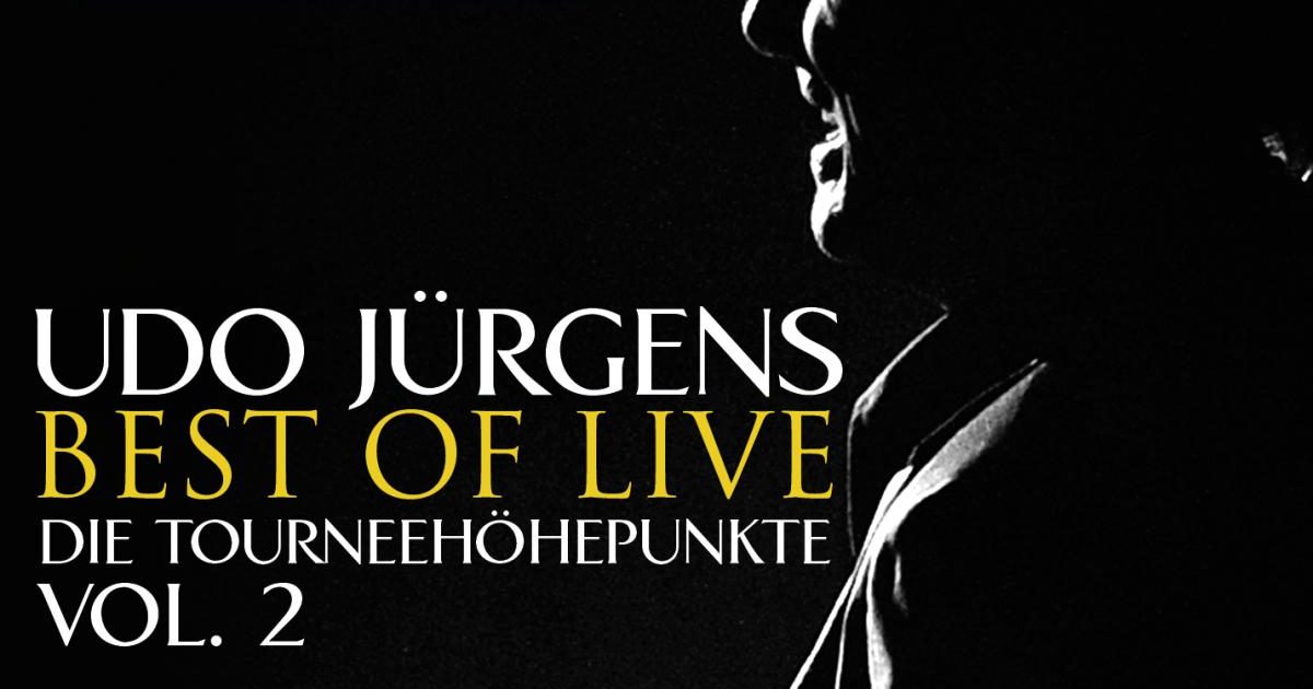 Udo Jürgens: "Best Of Live – Die Tourneehöhepunkte Vol. 2"