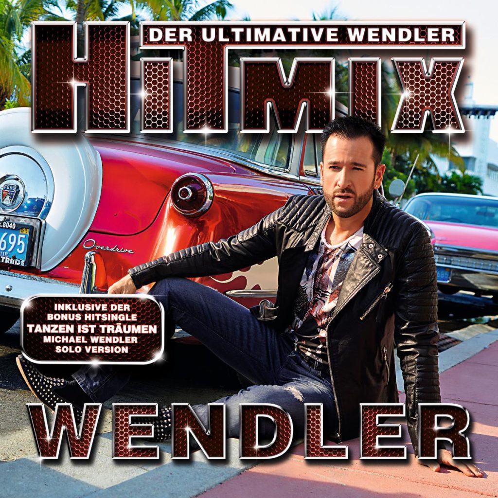 Michael Wendler – "Der ultimative Wendler Hitmix" – sein Abschiedsgeschenk! (VÖ 17.06.)