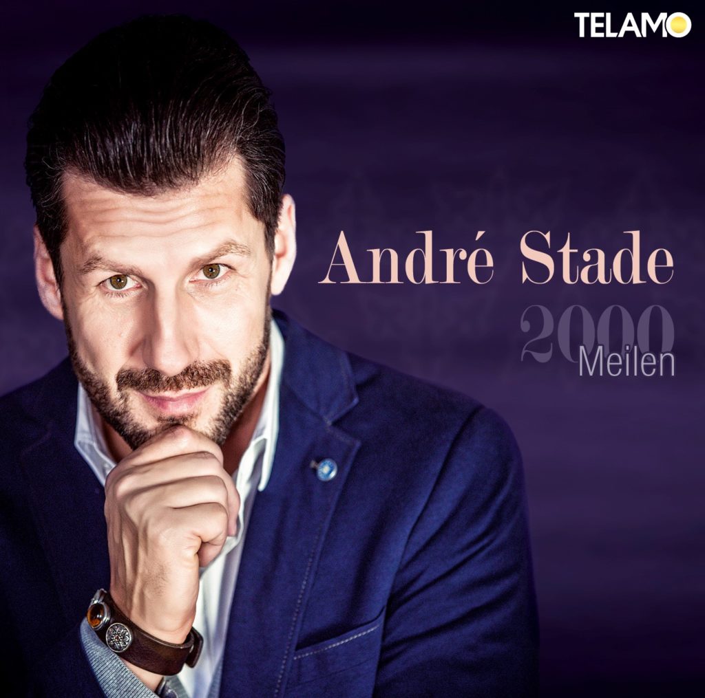 "2000 Meilen" die neue Radio-Single von André Stade!