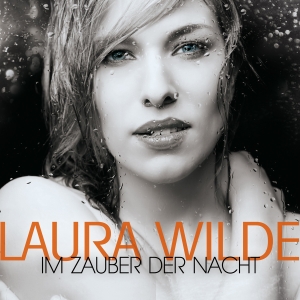 "Im Zauber der Nacht" heißt die vorab ausgekoppelte Single der Sängerin Laura Wilde!