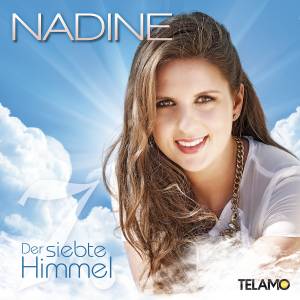 Die neue Single von Nadine "Der siebte Himmel (war die Hölle)"!