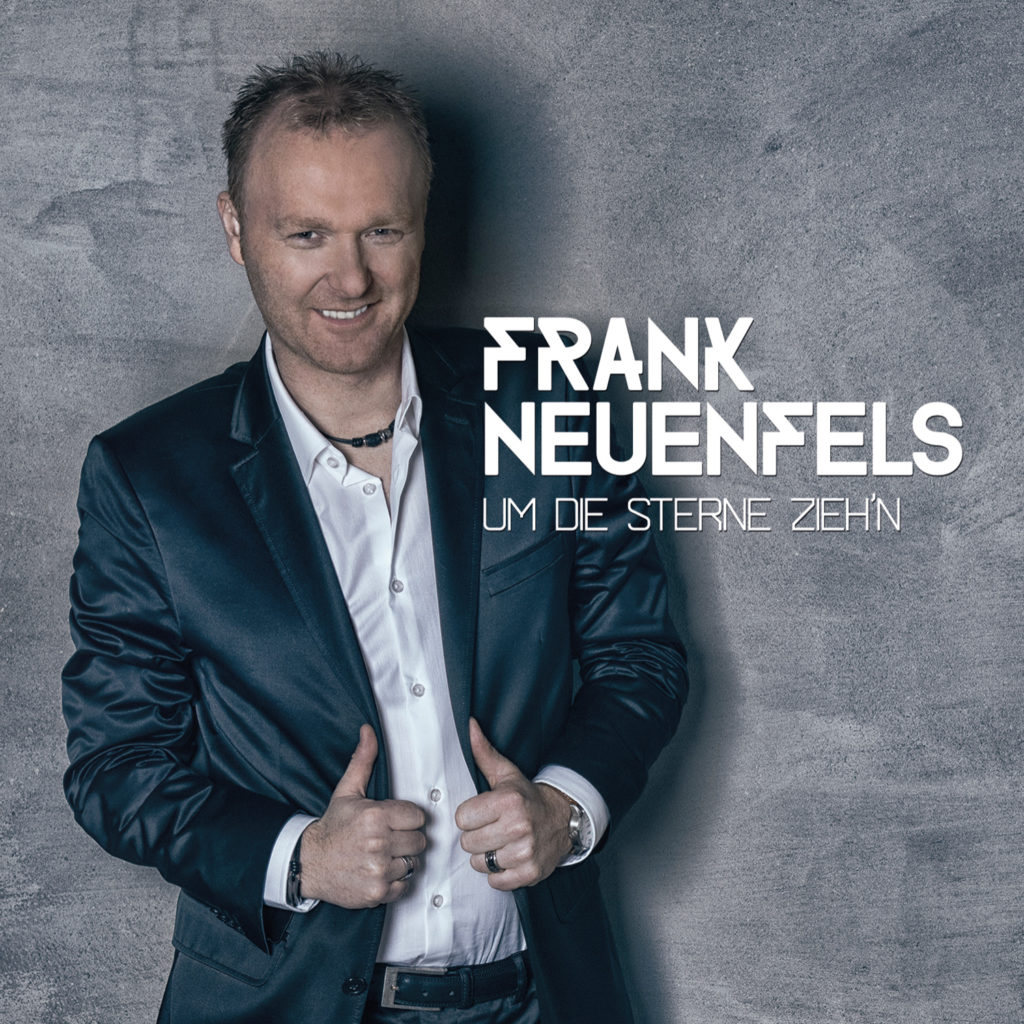 „Um die Sterne zieh’n“ die neue Single von Frank Neuenfels ab dem 12.12.2014!