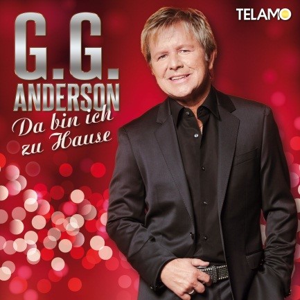 G.G. Anderson: Die neue Single "Da bin ich zu Hause" aus dem Hitalbum "Das Beste"
