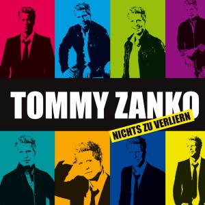 "Nichts zu verliern" - Die neue Single von Tommy Zanko!