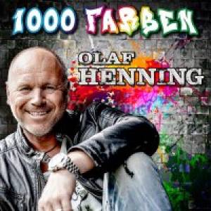 Olaf Henning sein neuer Song heißt "1.000 Farben"!