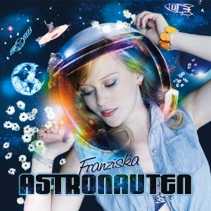 Mit dem Titel "Astronauten" will Franziska erneut die DJ-Hitparaten erobern!