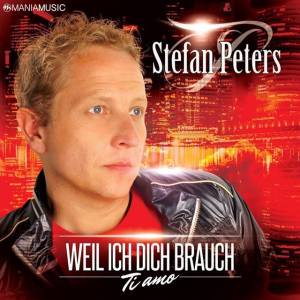 Das Comeback von Stefan Peters mit dem Titel "Weil ich dich brauch' (Ti amo)"!