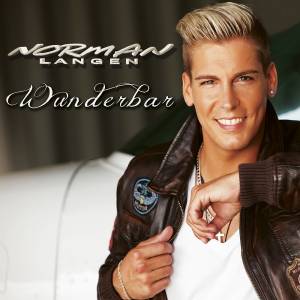 Die Single "Wunderbar" kündigt Norman Langen sein neues Album (VÖ: 06.03.2015) an!