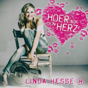 Linda Hesse - Hör' auf dein Herz