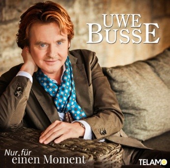 Uwe Busse: Die neue Single "Nur für einen Moment"